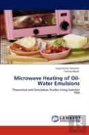 Microwave Heating Of Oil-Water Emulsions