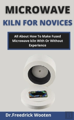 Bertrand.pt - Microwave Kiln For Novices
