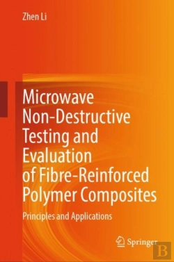 Bertrand.pt - Microwave Non-Destructive Testing And Evaluation Of Fibre-Reinforced Polymer Composites