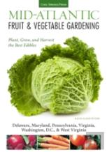 Mid-Atlantic Fruit & Vegetable Gardening
