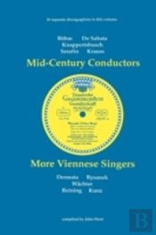 Mid-Century Conductors And More Viennese Singers