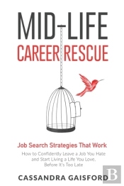 Mid-Life Career Rescue: Job Search Strat