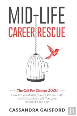 Bertrand.pt - Mid-Life Career Rescue: The Call For Cha