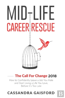 Bertrand.pt - Mid-Life Career Rescue: The Call For Cha