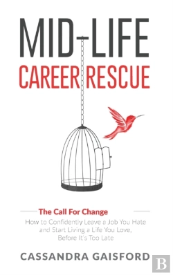 Bertrand.pt - Mid-Life Career Rescue  The Call For Cha