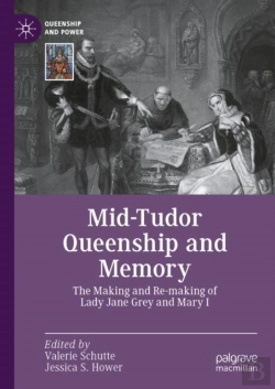 Bertrand.pt - Mid-Tudor Queenship And Memory
