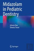 Midazolam In Pediatric Dentistry