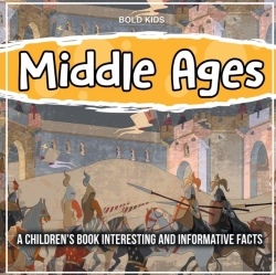 Bertrand.pt - Middle Ages A Children'S Book Interesting And Informative Facts