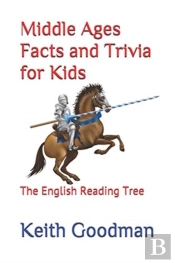 Middle Ages Facts And Trivia For Kids