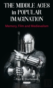 Middle Ages In Popular Imagination