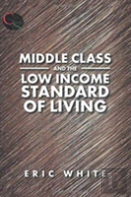 Middle Class And The Low Income Standard Of Living