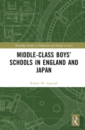 Middle-Class Boysâ€™ Schools In England And Japan