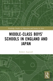 Middle-Class Boysâ€™ Schools In England And Japan