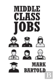 Middle Class Jobs