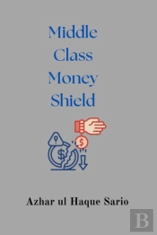Middle Class Money Shield