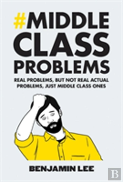Bertrand.pt - Middle Class Problems