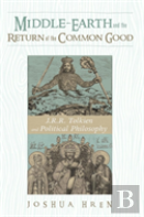 Middle-Earth And The Return Of The Common Good