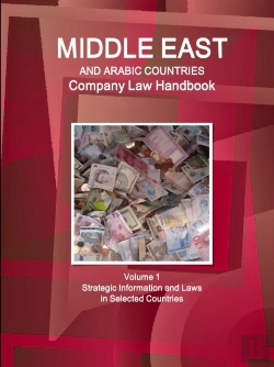 Bertrand.pt - Middle East And Arabic Countries Company Law Handbook Volume 1 Strategic Information And Laws In Selected Countries