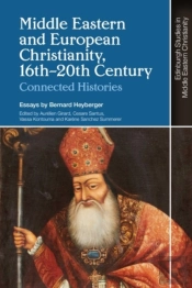 Middle Eastern And European Christianity, 16th-20th Century