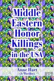 Middle Eastern Honor Killings In The Usa