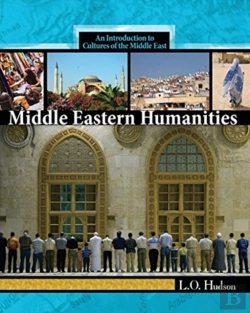 Bertrand.pt - Middle Eastern Humanities: An Introduction To The Cultures Of The Middle East