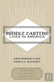Middle Eastern Lives In America