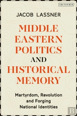 Bertrand.pt - Middle Eastern Politics And Historical Memory