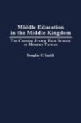 Middle Education In The Middle Kingdom