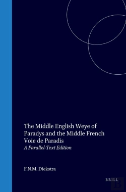 Bertrand.pt - Middle English Weye Of Paradys And The Middle French Voie De Paradis
