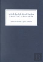 Middle English Word Studies: A Word And Author Index