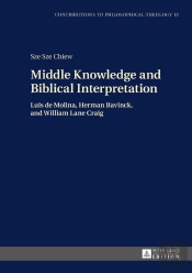 Middle Knowledge And Biblical Interpretation