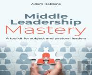 Middle Leadership Mastery