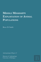 Middle Mississippi Exploitation Of Animal Populations