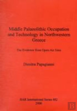 Bertrand.pt - Middle Palaeolithic Occupation And Technology In North Western Greece