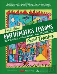 Middle School Mathematics Lessons To Explore, Understand, And Respond To Social Injustice