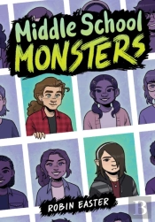 Middle School Monsters (A Graphic Novel)