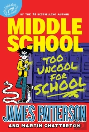 Middle School: Too Uncool For School