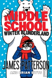 Middle School: Winter Blunderland