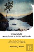 Middlefield And The Settling Of The New York Frontier
