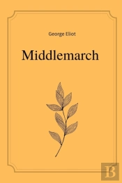 Middlemarch By George Eliot