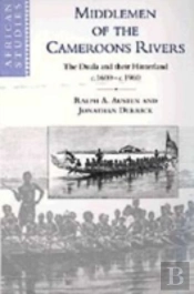 Middlemen Of The Cameroons Rivers