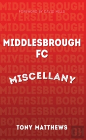 Middlesbrough Fc Miscellany