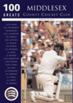 Bertrand.pt - Middlesex County Cricket Club: 100 Greats