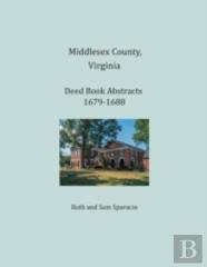 Middlesex County, Virginia Deed Book Abstracts 1679-1688