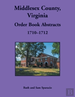 Bertrand.pt - Middlesex County, Virginia Order Book, 1710-1712