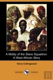 Middy Of The Slave Squadron