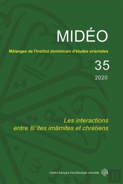 Bertrand.pt - Mideo Tome 35 : 2020 ; Les Interactions Entre Siites Imamites Et Chrétiens