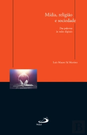 Mídia, Religião E Sociedade
