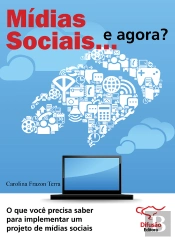 Mídias Sociais... E Agora?