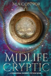 Midlife Cryptic: A Paranormal Women'S Fi